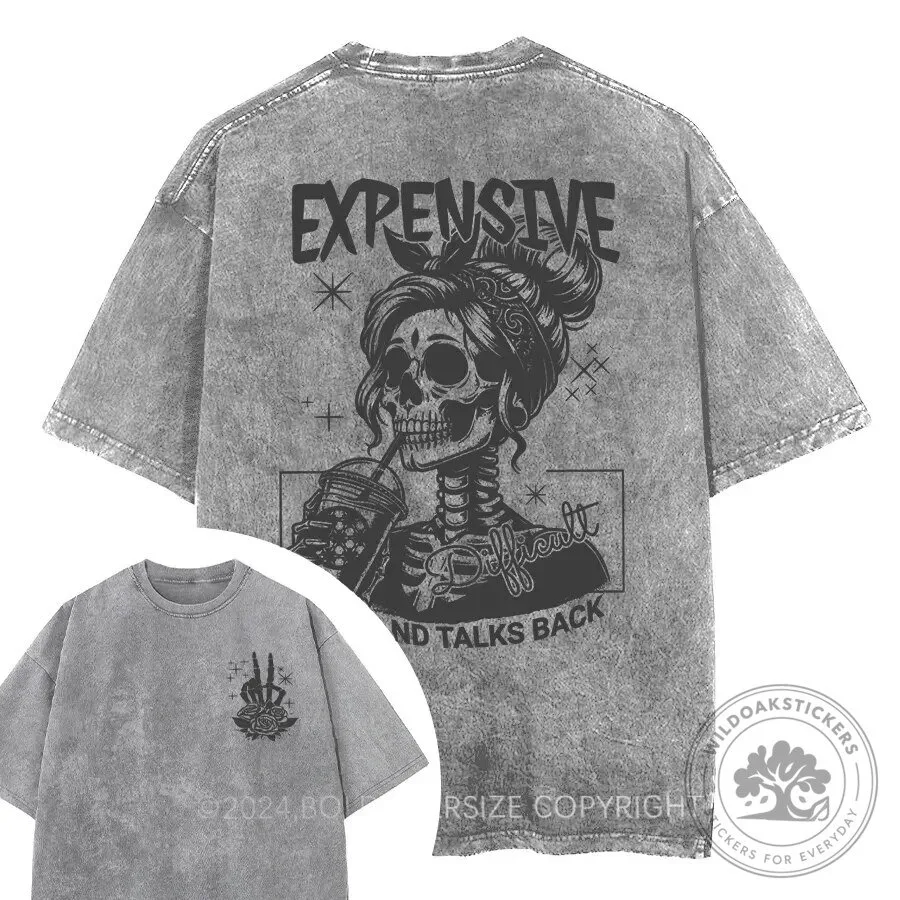Expensive Difficult And Talks Back Skeleton Washed T-Shirt